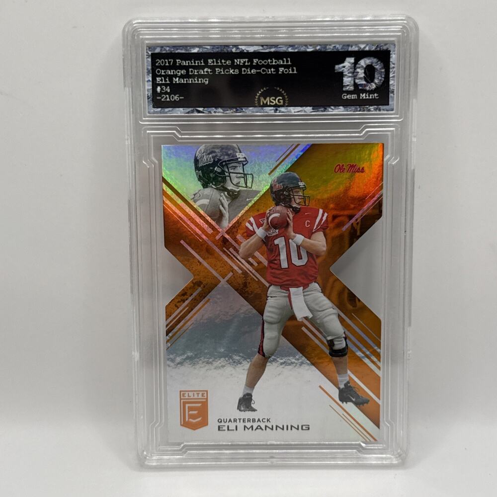 2017 Panini Elite Eli Manning Die-Cut Graded 10 Gem Mint Draft Picks Orange Foil